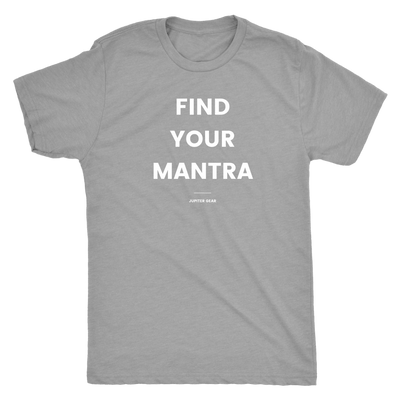 Find Your Mantra Men's Athletic Motivational Tee