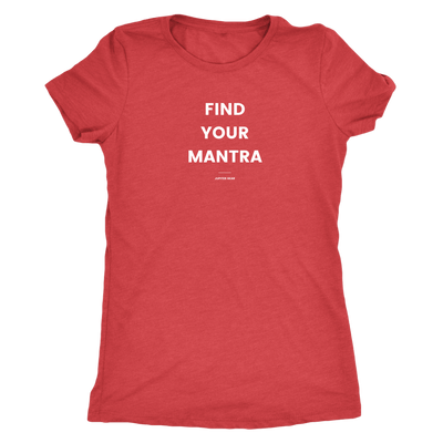 Find Your Mantra Women's Athletic Motivational Tee